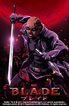 Blade: TM & © 2011 Marvel Entertainment, LLC and its subsidiaries. Animated series: c 2011 Superhero Anime Partners. All rights reserved