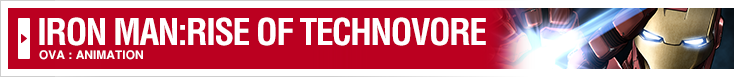 IRON MAN:RISE OF TECHNOVORE
