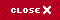 CLOSE